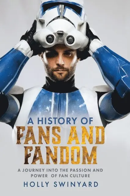 Holly Swinyard - Fans and Fandom, E-bok. Tillgänglighet: Lägg i varukorg