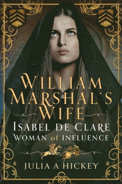 Julia A. Hickey - William Marshal's Wife, E-bok
