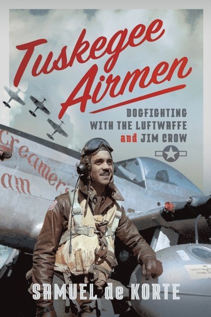 Samuel de Korte - Tuskegee Airmen, E-bok. Tillgänglighet: Lägg i varukorg