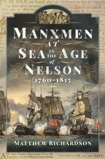 Matthew Richardson - Manxmen at Sea in the Age of Nelson, 1760-1815, E-bok