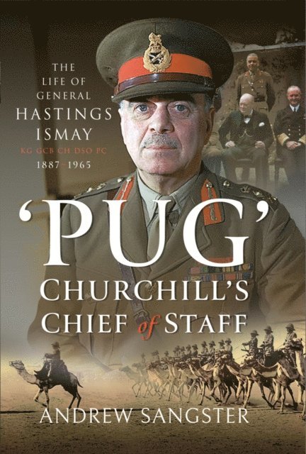 Andrew Sangster - 'Pug'-Churchill's Chief of Staff, E-bok