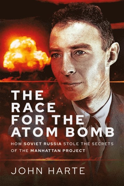 John Harte - Race for the Atom Bomb, E-bok
