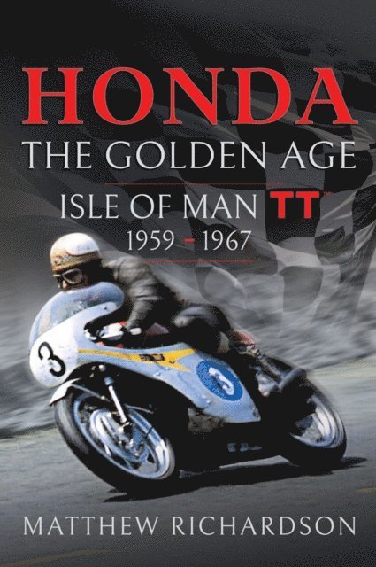 Matthew Richardson - Honda: The Golden Age, E-bok