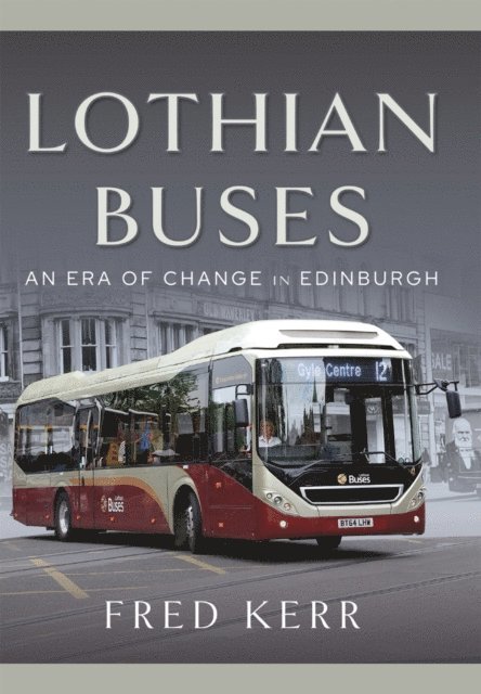 Fred Kerr - Lothian Buses, E-bok