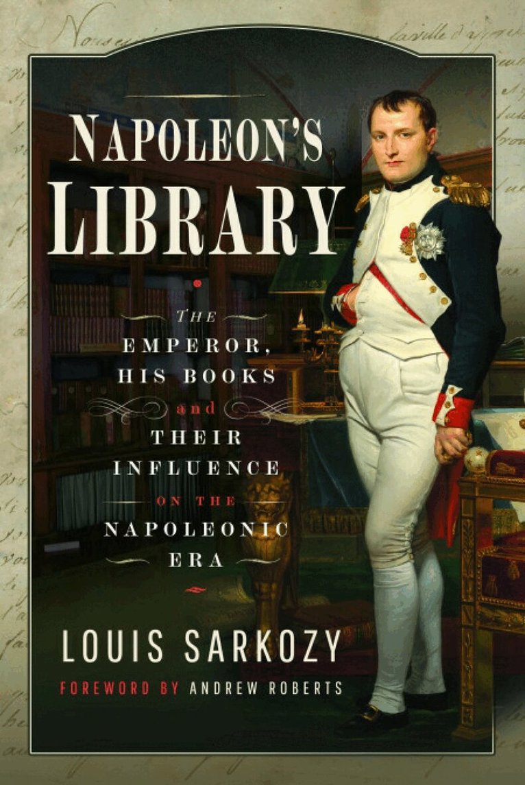 Louis N Sarkozy - Napoleon's Library, Häftad