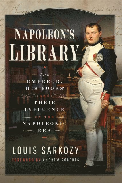 Louis N Sarkozy - Napoleon's Library, E-bok. Tillgänglighet: Lägg i varukorg