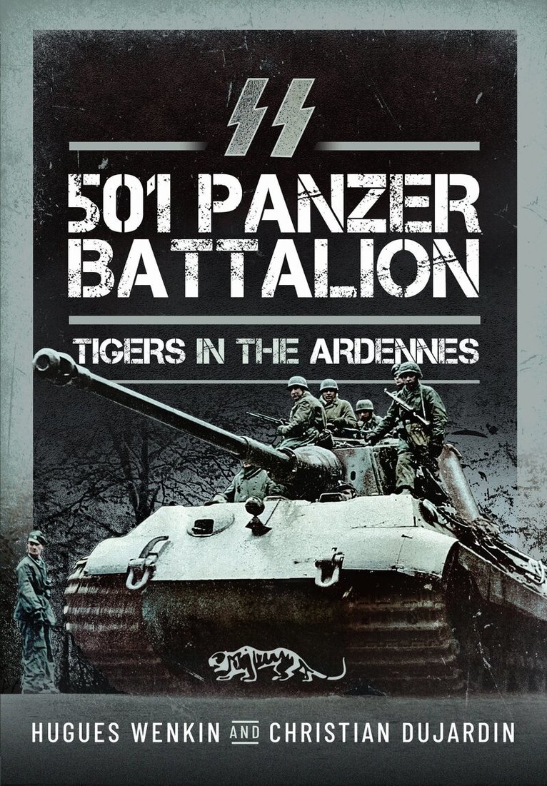 Hugues Wenkin, Christian Dujardin - SS Panzer Battalion 501, Häftad