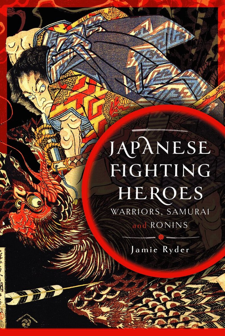 Jamie Ryder - Japanese Fighting Heroes, Inbunden. Tillgänglighet: Lägg i varukorg