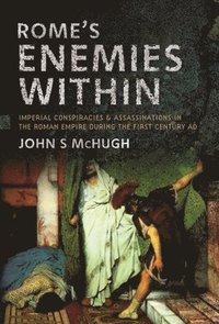 Rome's Enemies Within