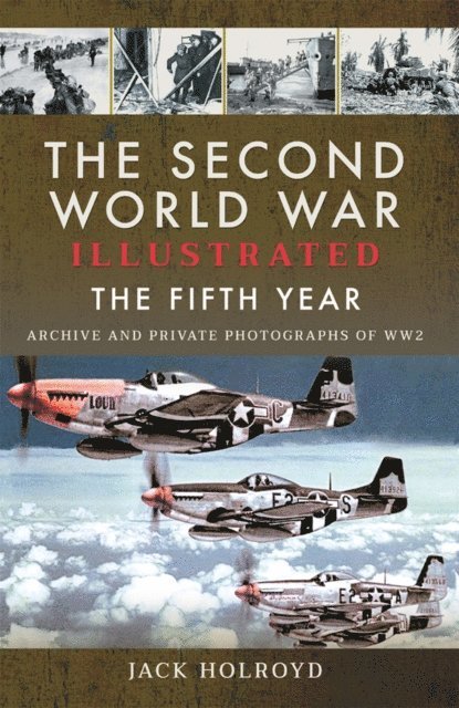 Jack Holroyd - Second World War Illustrated: The Fifth Year, E-bok. Tillgänglighet: Lägg i varukorg