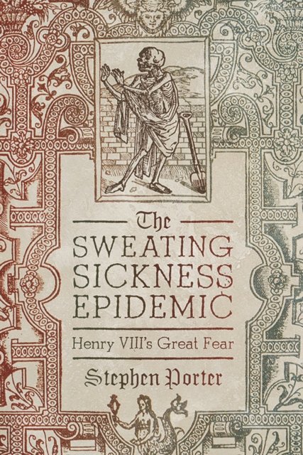 Stephen Porter - Sweating Sickness Epidemic, E-bok