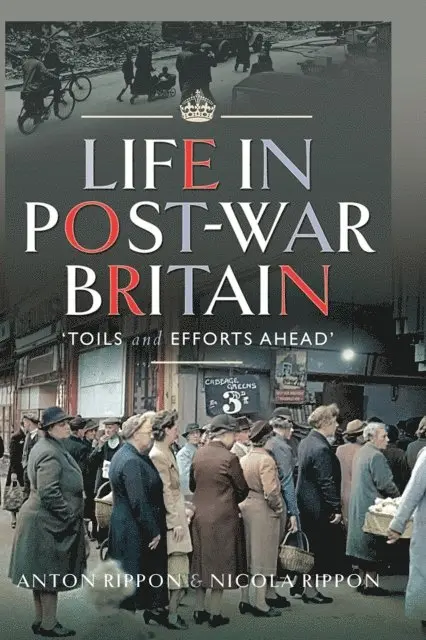 Nicola Rippon, Anton Rippon - Life in Post-War Britain, E-bok. Tillgänglighet: Lägg i varukorg