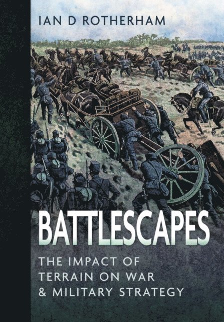 Ian D. Rotherham - Battlescapes, E-bok