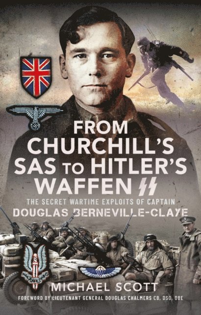 Michael Scott - From Churchill's SAS to Hitler's Waffen-SS, E-bok