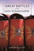 Great Battles of the Early Roman Empire