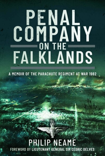 Philip Neame - Penal Company on the Falklands, Inbunden