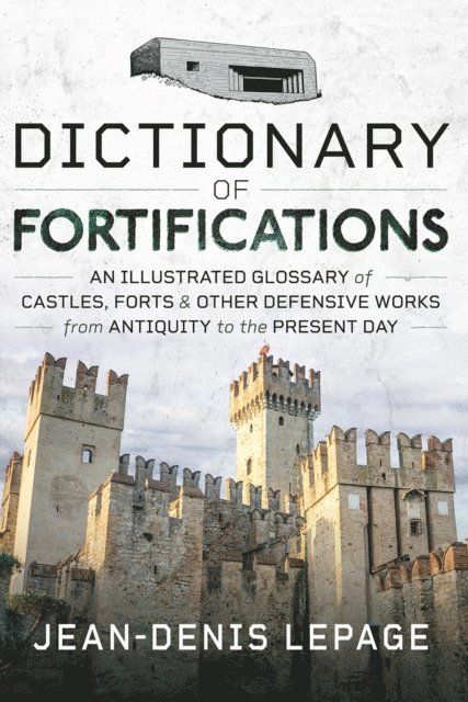 Jean-Denis Lepage - Dictionary of Fortifications, E-bok. Tillgänglighet: Lägg i varukorg