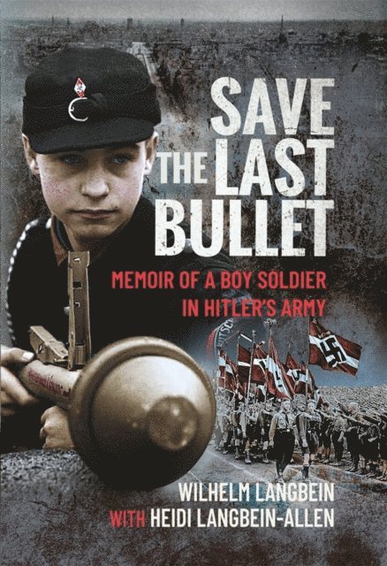 Wilhelm Langbein, Heidi Langbein-Allen - Save the Last Bullet, E-bok