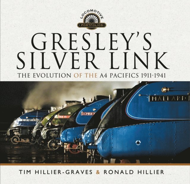 Ronald Hillier, Tim Hillier-Graves - Gresley's Silver Link, E-bok