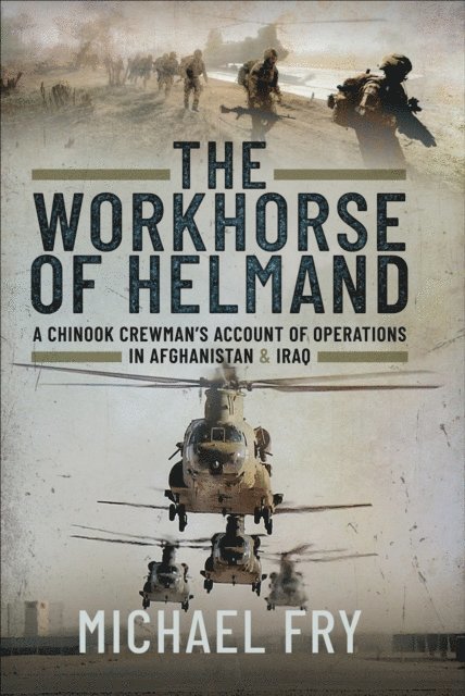 Michael Fry - Workhorse of Helmand, E-bok