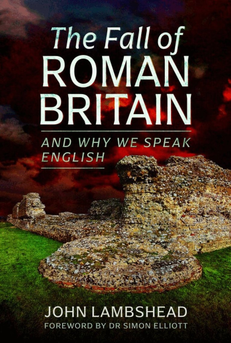 John Lambshead - Fall of Roman Britain, Häftad