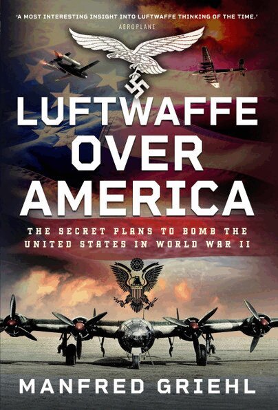 Manfred Griehl - Luftwaffe Over America, Häftad