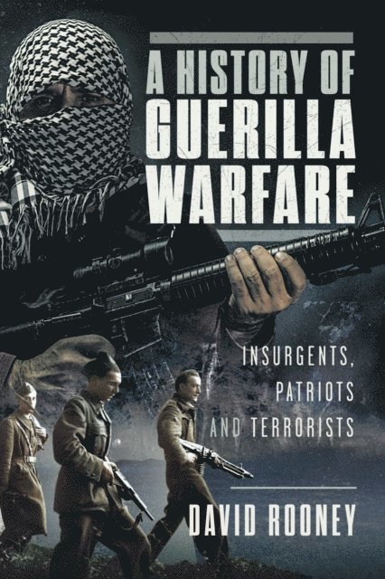 David Rooney - History of Guerilla Warfare, E-bok