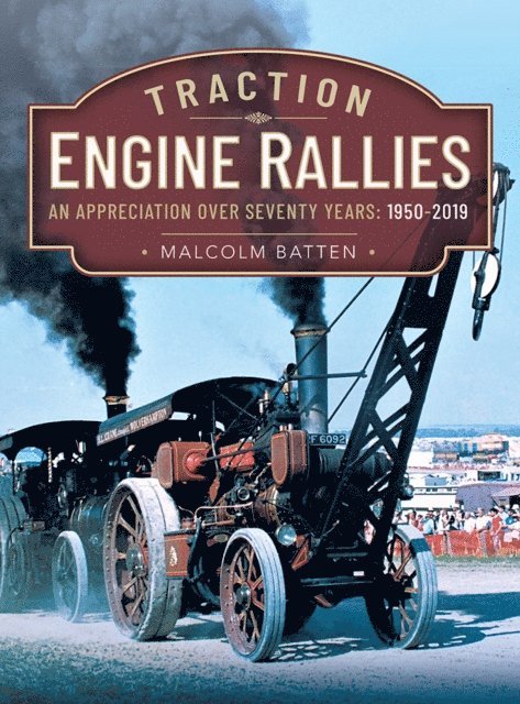 Malcolm Batten - Traction Engine Rallies, E-bok