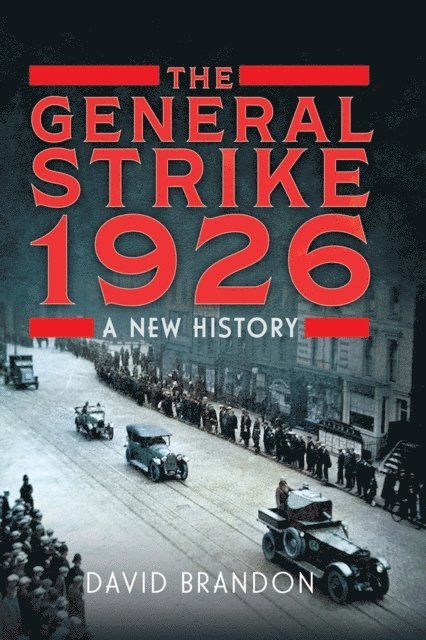 David Brandon - General Strike 1926, E-bok