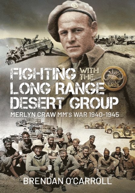 Brendan O'Carroll - Fighting with the Long Range Desert Group, E-bok