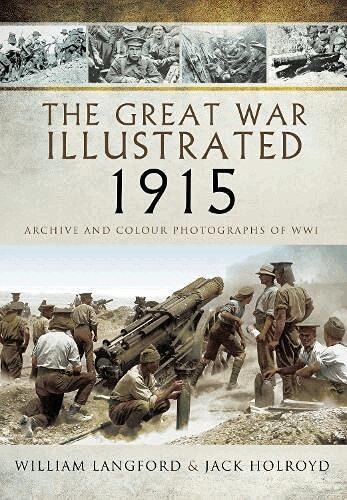 William Langford, Jack Holroyd - Great War Illustrated 1915 - paperback mono edition, Häftad. Tillgänglighet: Lägg i varukorg