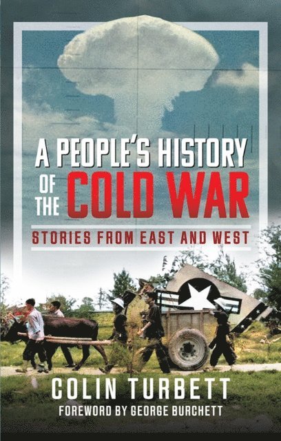 Colin Turbett - People's History of the Cold War, E-bok