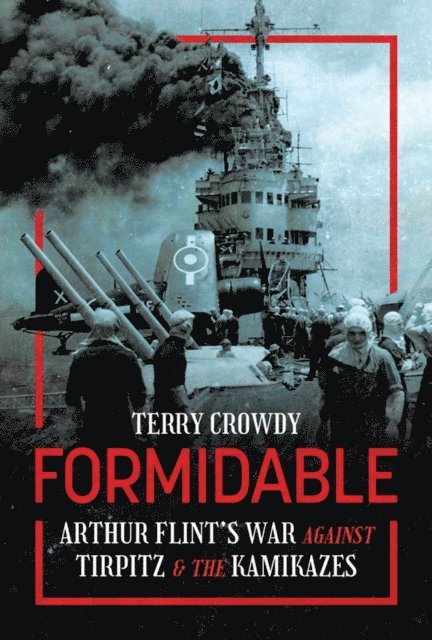 Terry Crowdy - Formidable, E-bok