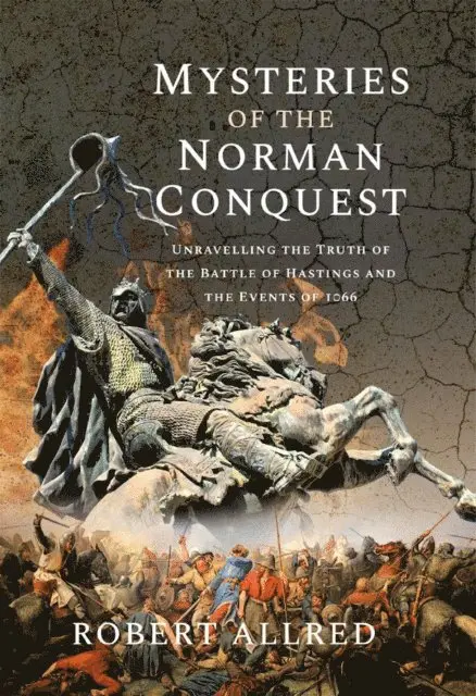 Robert Allred - Mysteries of the Norman Conquest, E-bok. Tillgänglighet: Lägg i varukorg