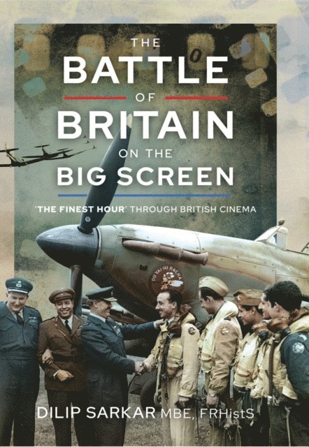 Dilip Sarkar - Battle of Britain on the Big Screen, E-bok