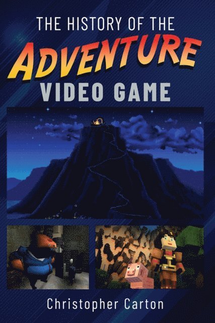 Christopher Carton - History of the Adventure Video Game, E-bok. Tillgänglighet: Lägg i varukorg