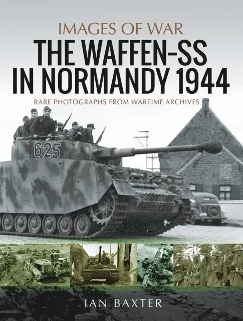 Baxter Ian Baxter - Waffen-SS in Normandy, 1944, E-bok. Tillgänglighet: Lägg i varukorg