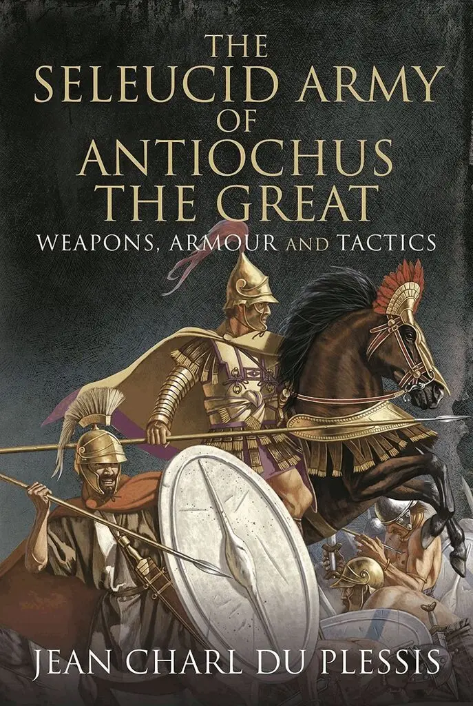 Jean Charl Du Plessis - Seleucid Army of Antiochus the Great, Inbunden. Tillgänglighet: Lägg i varukorg