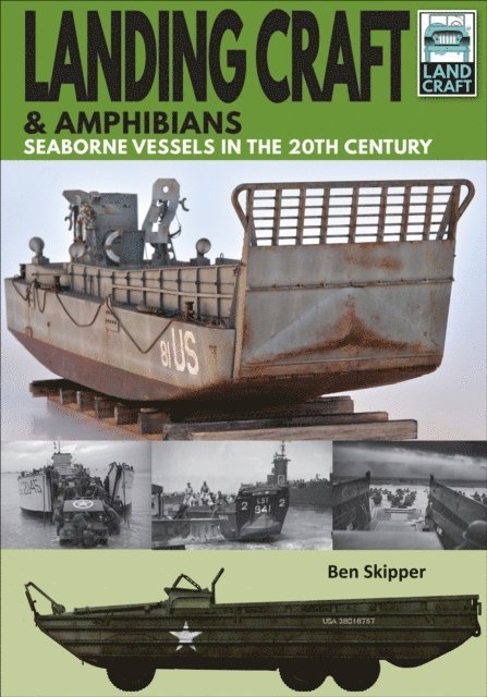 Ben Skipper - Landing Craft & Amphibians, E-bok