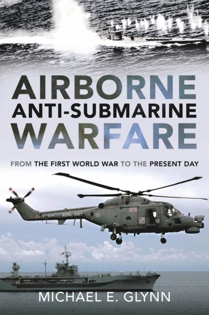 Michael Glynn - Airborne Anti-Submarine Warfare, E-bok
