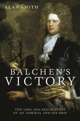 Smith, Alan - Balchen's Victory, Inbunden