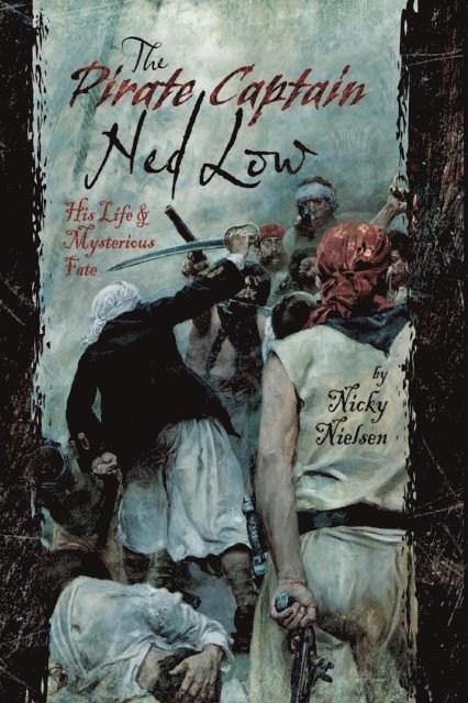 Nicky Nielsen - Pirate Captain Ned Low, E-bok
