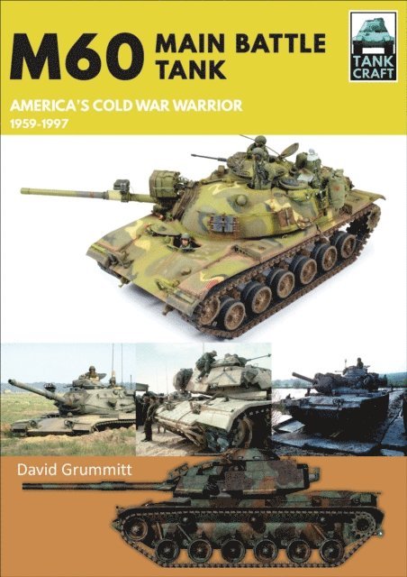 David Grummitt - M60 Main Battle Tank, E-bok