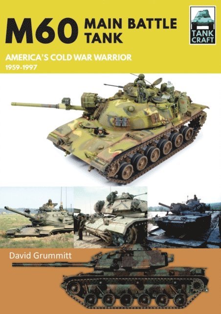 David Grummitt - M60 Main Battle Tank, E-bok