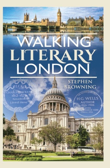 Stephen Browning - Walking Literary London, E-bok