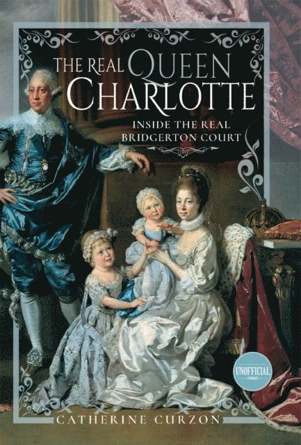 Catherine Curzon - Real Queen Charlotte, E-bok