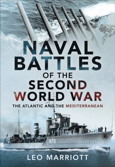 Leo Marriott - Naval Battles of the Second World War, E-bok