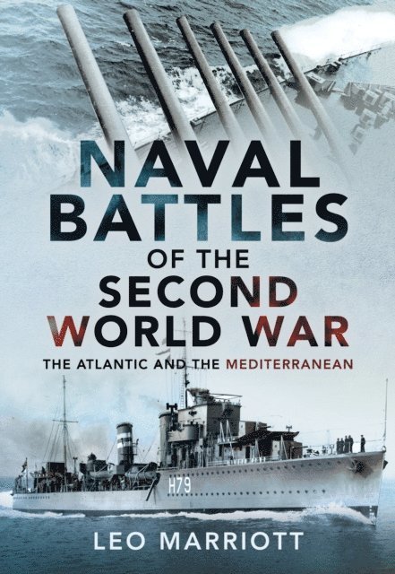 Leo Marriott - Naval Battles of the Second World War, E-bok