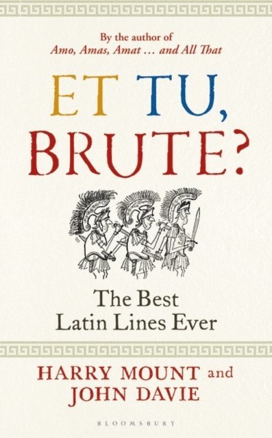 Harry Mount, John Davie - Et tu, Brute?, E-bok
