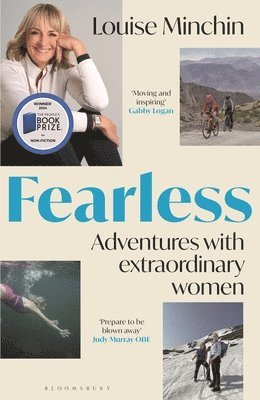Louise Minchin - Fearless: Adventures with Extraordinary Women, Inbunden